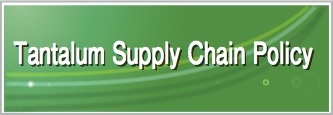 Tantalum Supply Chain Policy